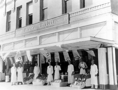 Pay'n Takit Store c. 1925